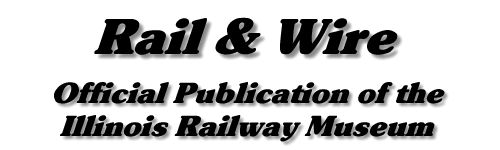 Rail and Wire - Official Publication of the IRM